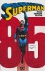 SUPERMAN THE 85TH ANNIVERSARY COLLECTION TP [9781779521705]